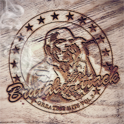 Brutal Attack "Greatest Hits Vol. 3"